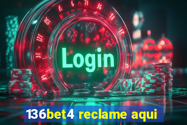 136bet4 reclame aqui